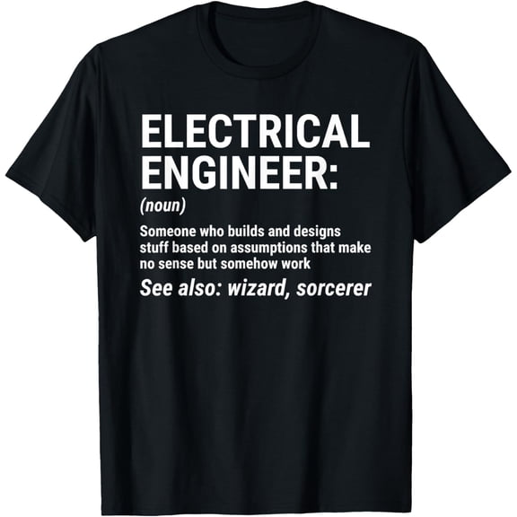 black Shirt Electrical Engineer Definition T-shirt Funny Engineering Tee