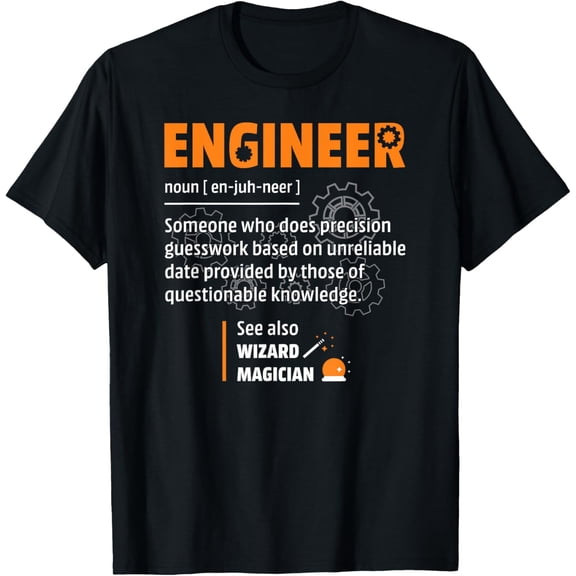 black Shirt Engineer Definition Description Hilarious Engineering Gift T-Shirt