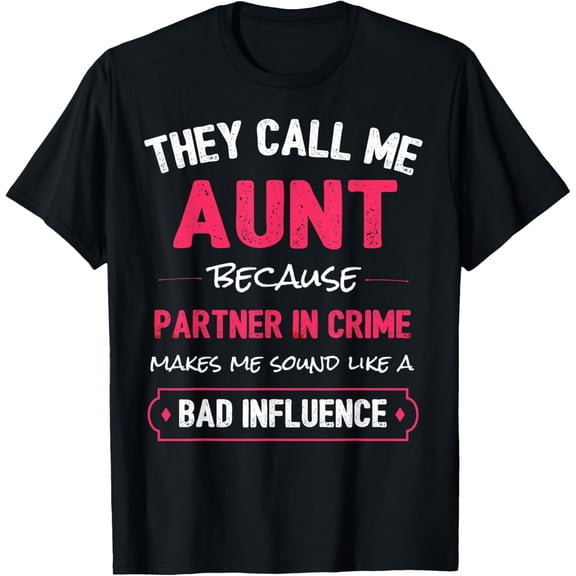 black Shirt Funny Aunt Aunt Partner In Crime T-Shirt