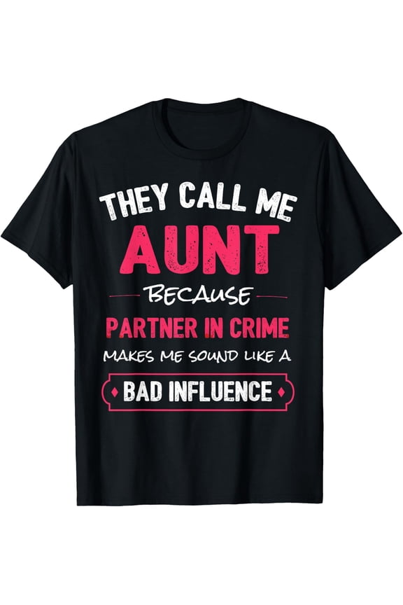 black Shirt Funny Aunt Aunt Partner In Crime T-Shirt