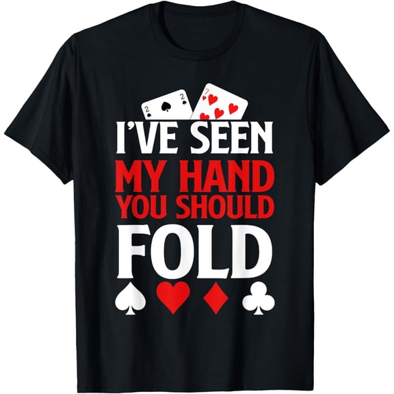 black Shirt Funny Poker - Texas Holdem Lucky Poker T-Shirt