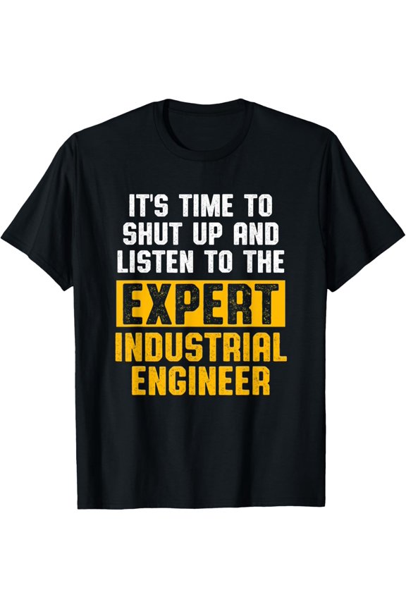 black Shirt Industrial Engineer Patient Funny Engineering Gifts T-Shirt
