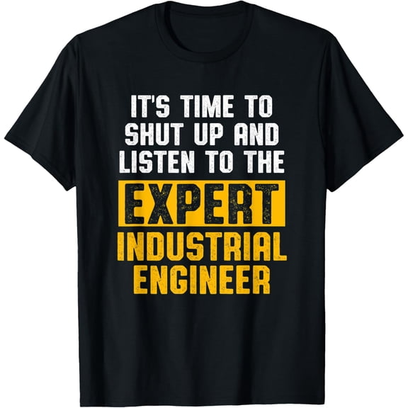 black Shirt Industrial Engineer Patient Funny Engineering Gifts T-Shirt