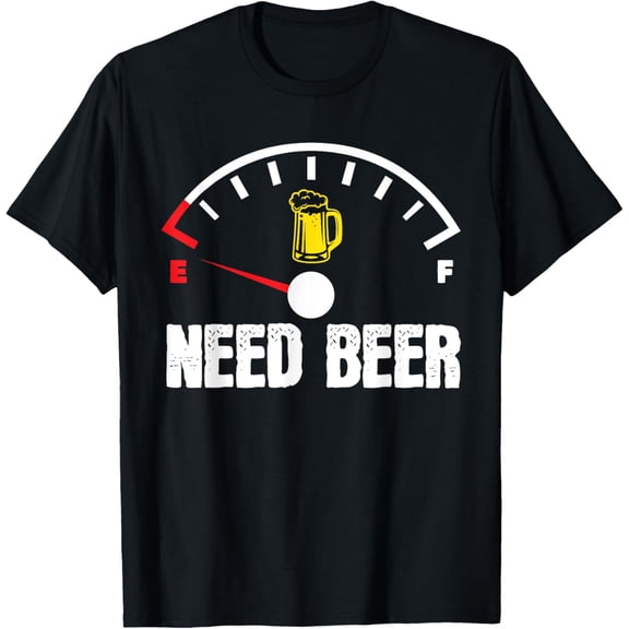 black Shirt Need Beer Gauge Funny Beer Drinker Empty On Beer Lover T-Shirt