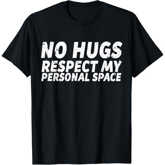 black Shirt No Hugs T-Shirt Funny Free Hugs Shirt Funny Hugs T-Shirt T-Shirt