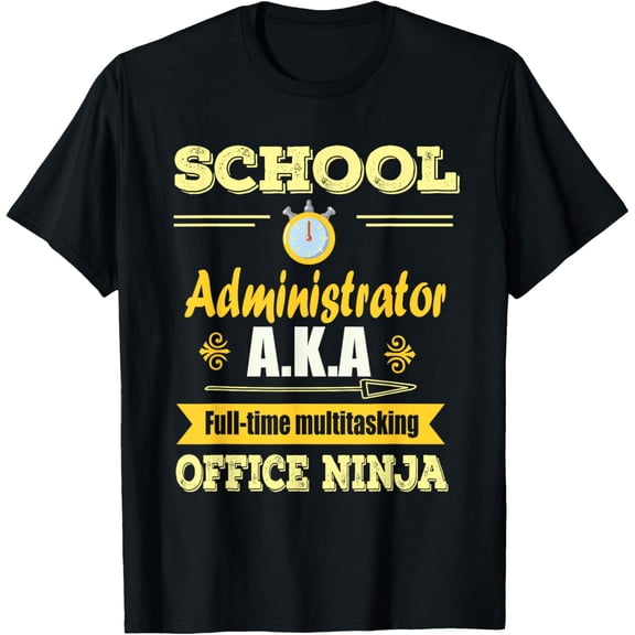 black Shirt School Administrator Responsibilities Gifts Administration T-Shirt