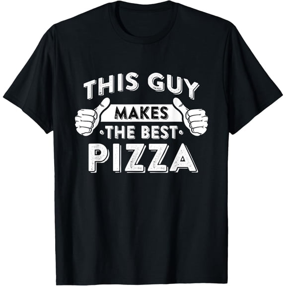black Shirt This Guy Makes The Best Pizza - Food Lover Pizza Baker T-Shirt