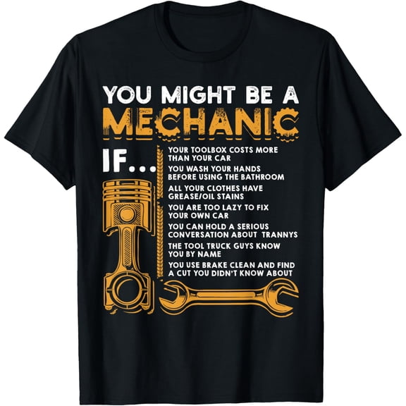 black Shirt You Might Be A Mechanic If Funny Mechanic Gifts T-Shirt