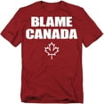 thumbnail image 1 of Blame Canada T-Shirt Unisex Graphic Tee For Men & Women, 1 of 7