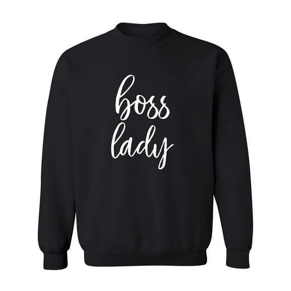 boss lady Crewneck Sweatshirt