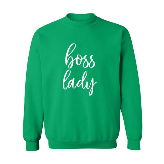 boss lady Crewneck Sweatshirt