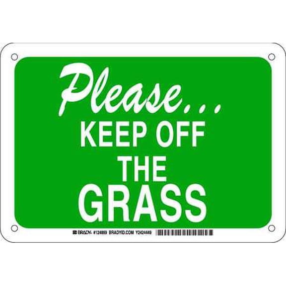 brady 124869 admittance sign, legend please...keep off the grass, 7 height, 10 width, white on green
