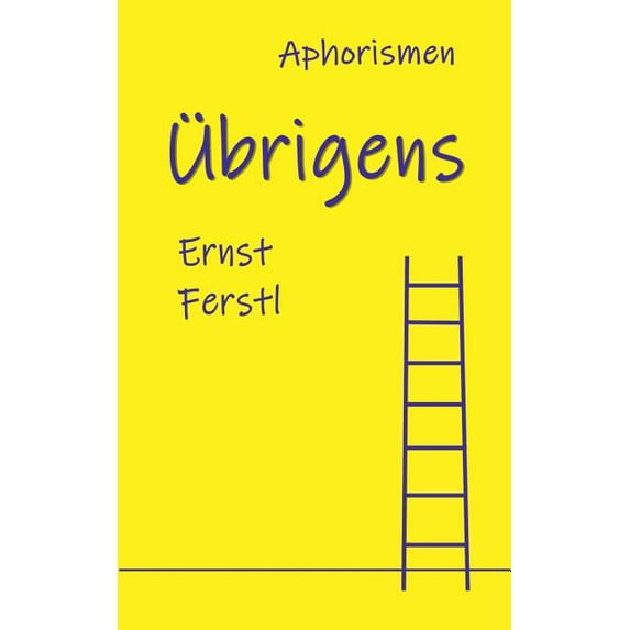 Ãbrigens: Aphorismen, (Paperback)