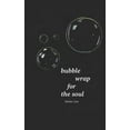 thumbnail image 1 of bubble wrap for the soul (Paperback), 1 of 1