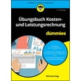thumbnail image 1 of Ãbungsbuch Kosten- und Leistungsrechnung fÃ¼r Dummies, (Paperback), 1 of 1