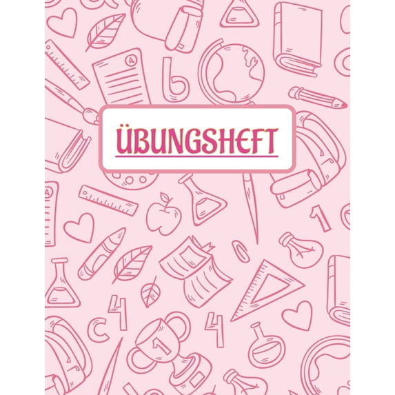 Ãbungsheft: Schreibtraining Grundschule Druckbuchstaben schreiben lernen, (Paperback)