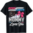 thumbnail image 1 of burnouts or bows gender reveal Party Announcement Mommy T-Shirt, 1 of 3