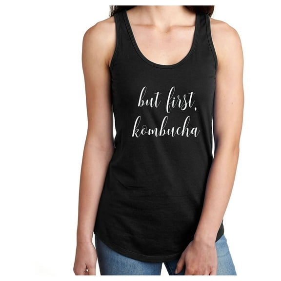 but first, kombucha Racerback Tank
