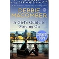 thumbnail image 1 of Pre-Owned by Debbie Macomber A Girl's Guide to Moving On - Autographed / Signed Copy (Hardcover) 0425285456 9780425285459, 1 of 1