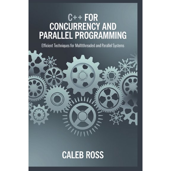 c++ for concurrency and parallel programming, (Paperback)