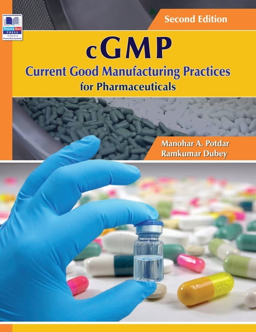 CGMP Current Good Manufacturing Practices For Pharmaceuticals Edition cgmp-current-good-manufacturing-practices-for-pharmaceuticals-edition