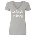 thumbnail image 1 of catch flights not feelings Womens V-Neck T-Shirt, 1 of 3