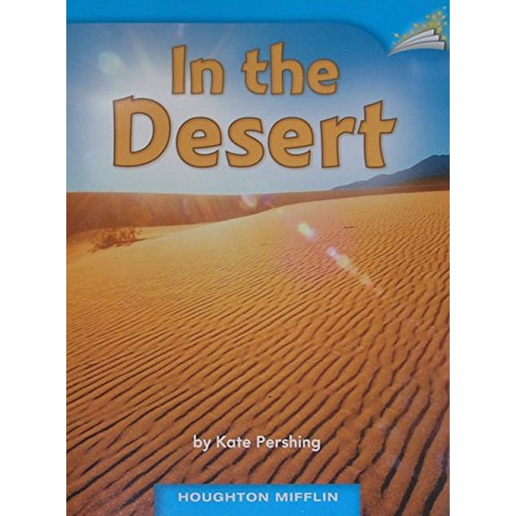 Pre-Owned In the Desert Levled Reader Level D DRA 6 (Paperback) 0547017154 9780547017150