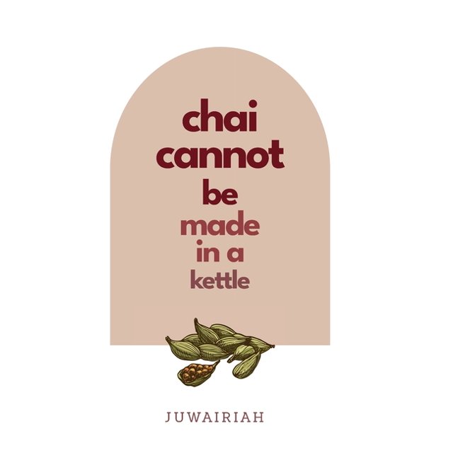 chai cannot be made in a kettle poems of diaspora and belonging