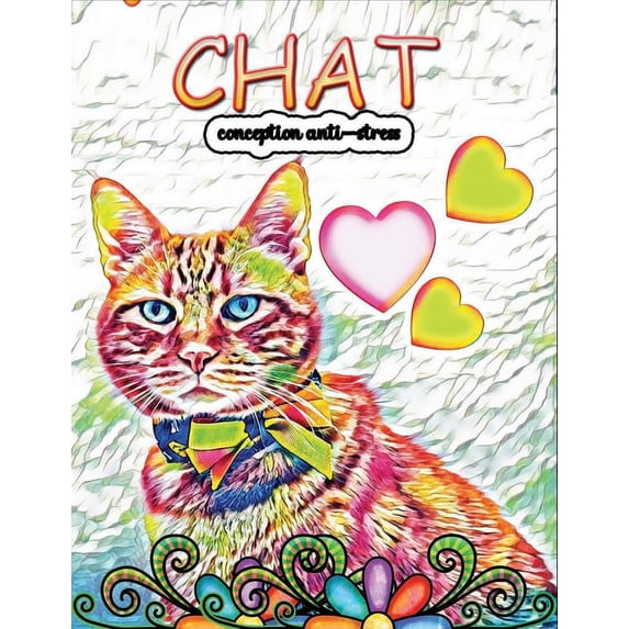 chat conception anti-stress: Un adulte chat livres à colorier pour les amoureux des chats adultes détente avec soulageme, (Paperback)