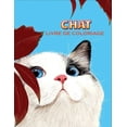 thumbnail image 1 of chat livre de coloriage: Un livre de coloriage pour adultes avec 100 illustrations pour les amoureux des chats (Paperback), 1 of 1