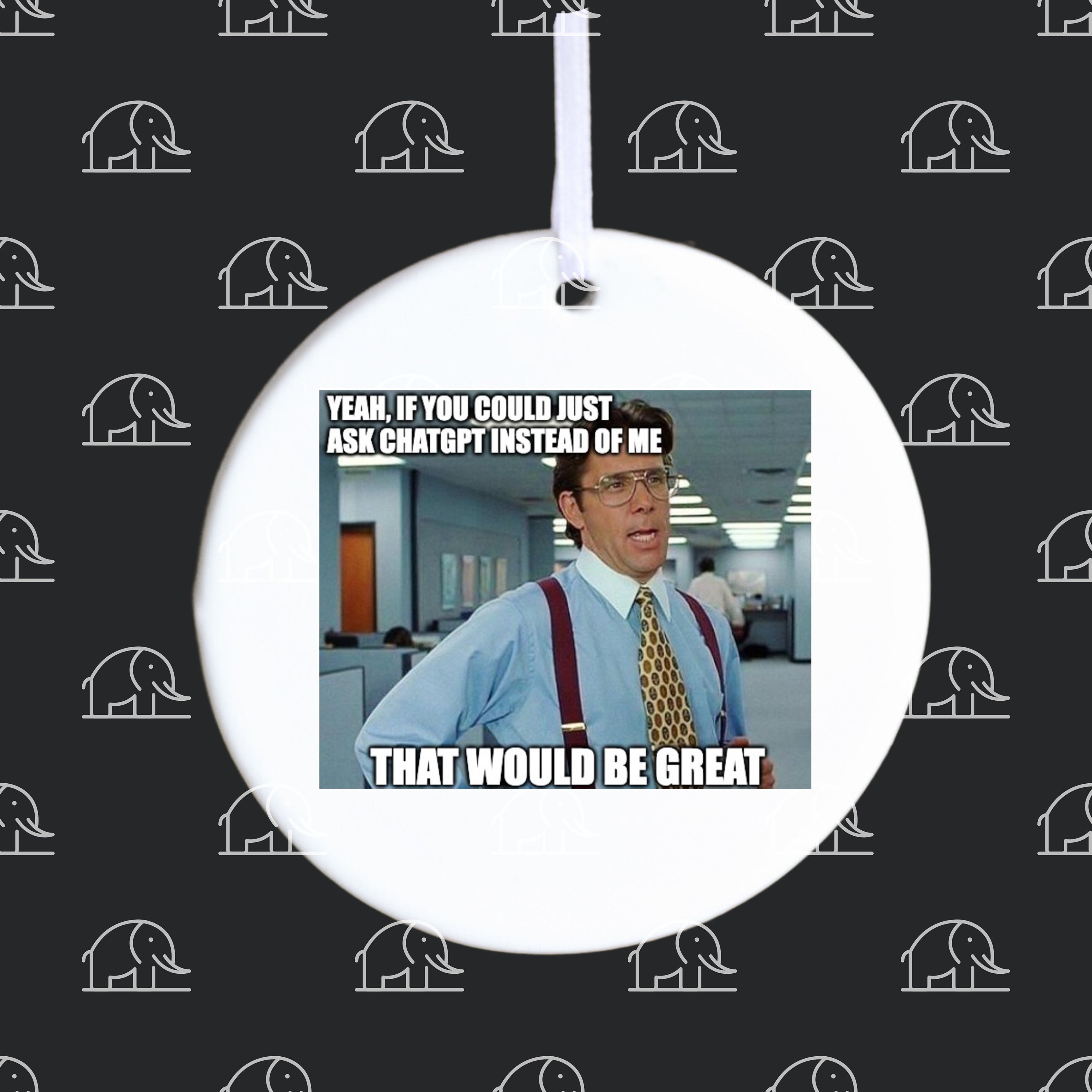 chatGPT funny ornament, Gag Gift, Coworker Ornament, White Elephant