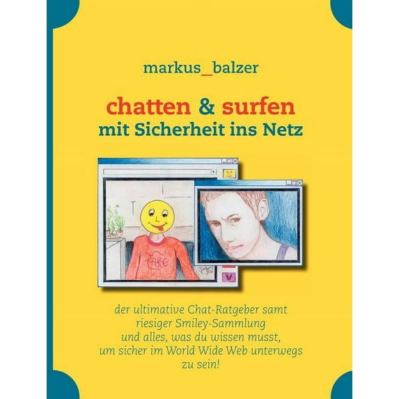 chatten & surfen: mit Sicherheit ins Netz, (Paperback)
