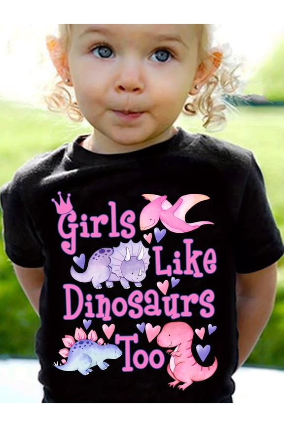 children’s wear Cute Girls Like Dinosaurs Too Graphic T-Shirt, Fun Pink Purple Dino Design Tee for Toddler Girls and Kids