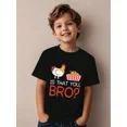 thumbnail image 1 of children’s wear Funny Chicken Is That You Bro Graphic T-Shirt for Boys, Cute Humor Fried Chicken Toddler Tee, Casual Short Sleeve Kids Cotton Top, 1 of 6