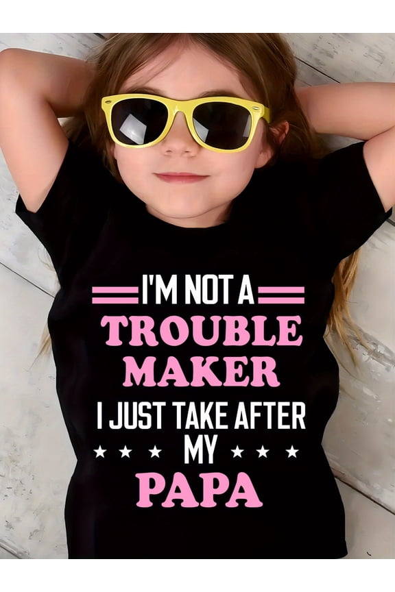 children’s wear Funny I'm Not A Troublemaker I Just Take After My Papa Graphic Tee, Cute Retro Short Sleeve Cotton T-Shirt for Toddler Girls and Kids