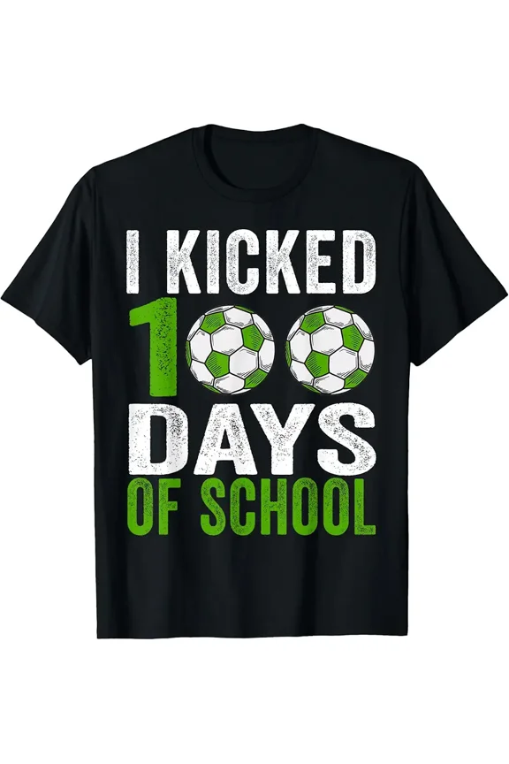 children's wear I kicked 100 Days Soccer Boys Kids 100th Day Of School T-Shirt