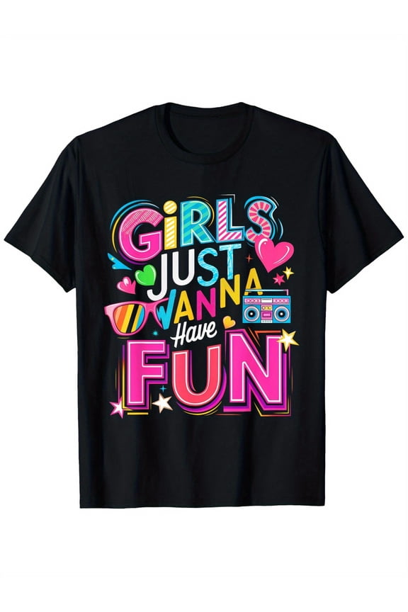 children’s wear Retro Girls Just Wanna Have Fun Graphic T-Shirt for Girls Colorful 80s Style Cute Summer Top for Kids and Toddler