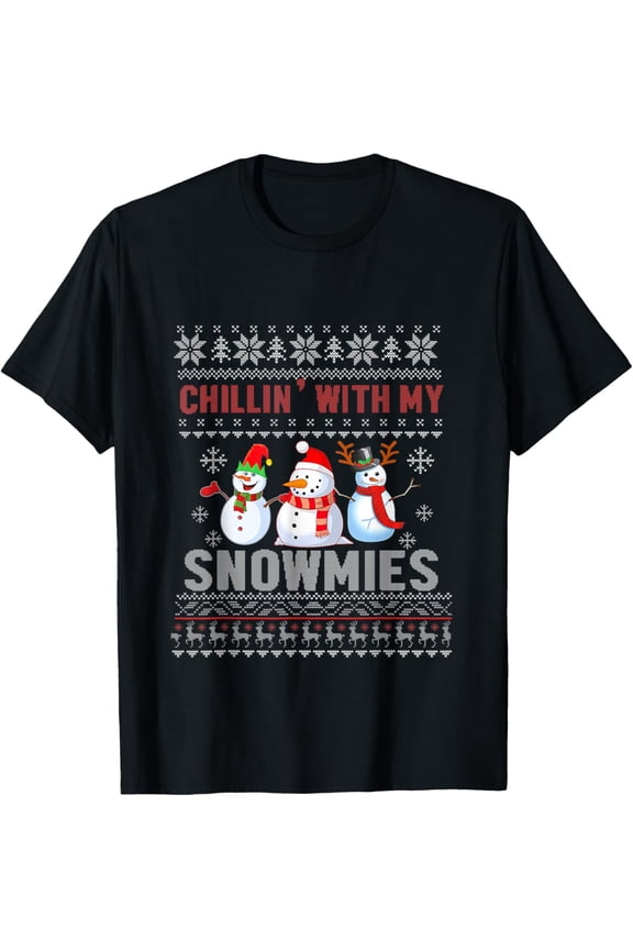 chillin with my snowmiessnowman T-Shirt