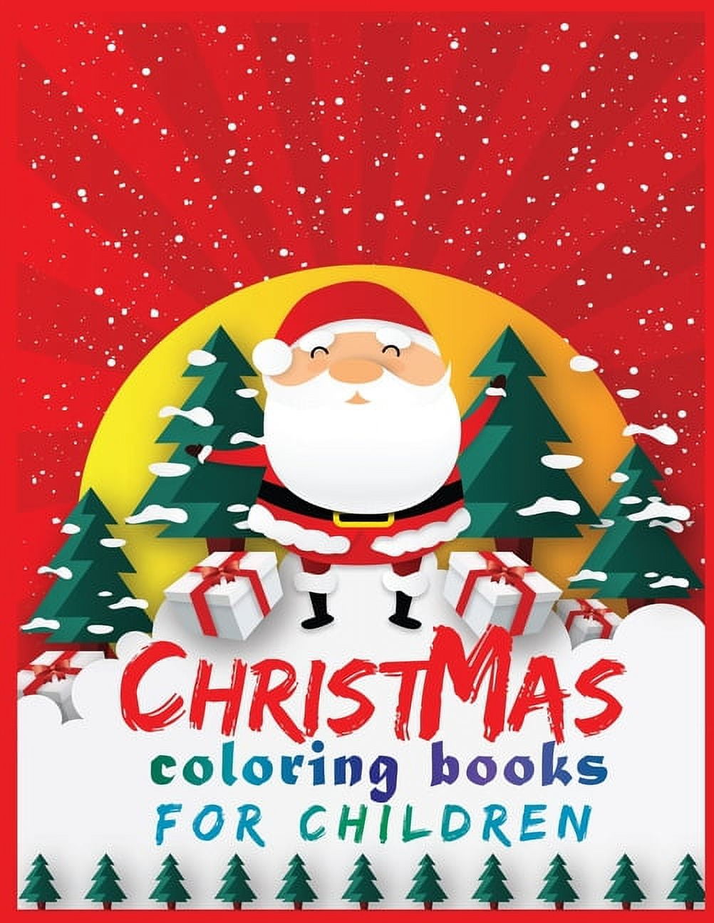 christmas coloring book children: 40+ Christmas Coloring Pages for Kids ...