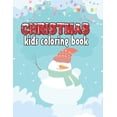 thumbnail image 1 of christmas kids coloring book : Christmas coloring book for kids, children, toddlers, crayons, girls and Boys (Paperback), 1 of 1
