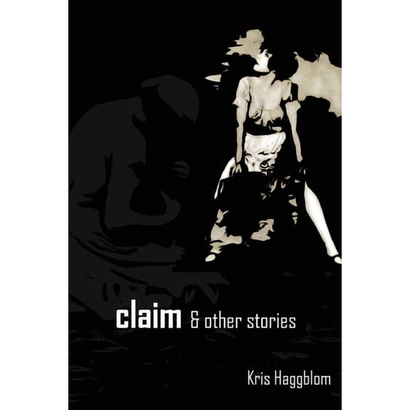 claim & other stories, (Paperback)