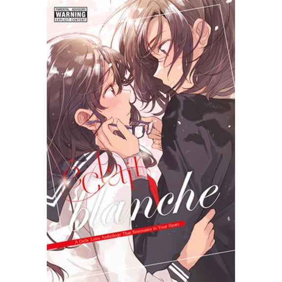 Pre-Owned Éclair Blanche: A Girls' Love Anthology That Resonates in Your Heart (Paperback) 1975359097 9781975359096