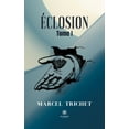 thumbnail image 1 of Ãclosion: Tome I, (Paperback), 1 of 1