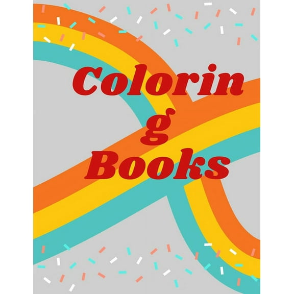 colorin g Books: coloring books for adults (Paperback)