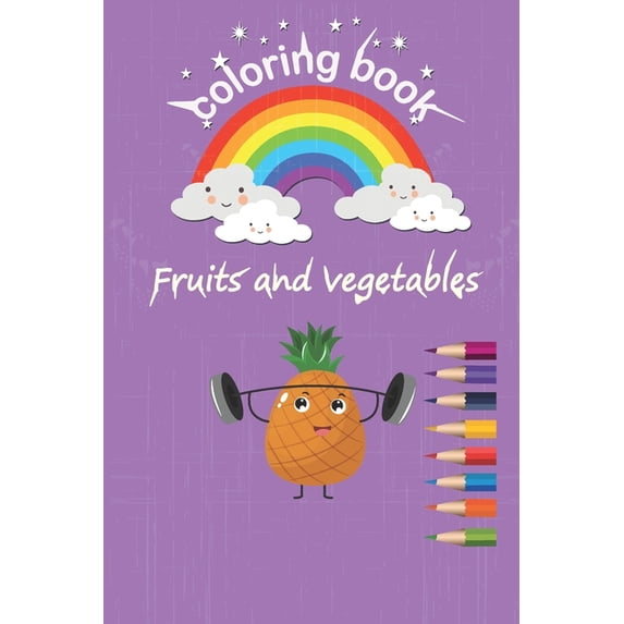 coloring Fruits and vegetables: coloring book, Fruits and vegetables,32 pages,16 drawings, 6*9 inch, soft cover matte, s, (Paperback)