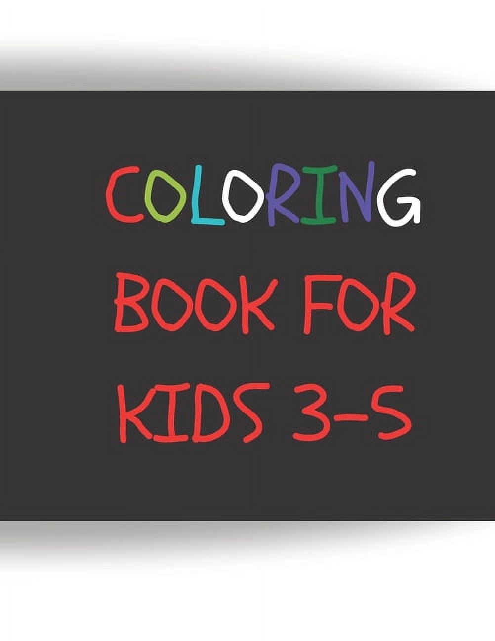 coloring book for kids 3-5: 50 Coloring Pages, Gift for Kids, Ages 3, 4 ...