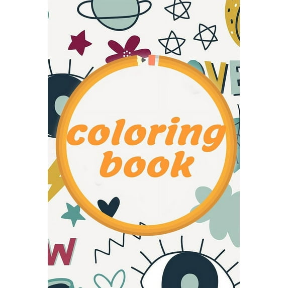 coloring book: for kids and adult:55 drawings to color with some empty pages to practice your drawing skills (Paperback)