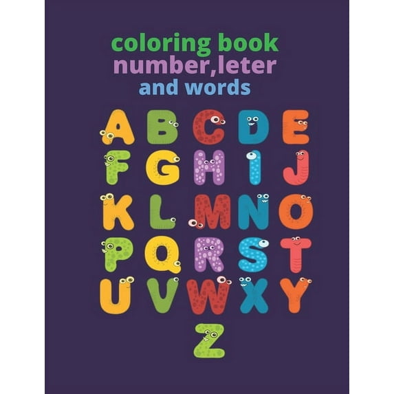 coloring book, number, leter and words: coloring book for kids 4-6, (Paperback)
