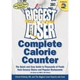 thumbnail image 1 of Pre-Owned The Biggest Loser Complete Calorie Counter: The Quick and Easy Guide to Thousands of Foods from Grocery Stores and Popular Restaurants (Paperback) 1594865957 9781594865954, 1 of 1