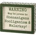 thumbnail image 1 of Primitives by Kathy 108838 Warning Prone to Shenanigans Inset Box Sign, 6-inch Length, Wood, 1 of 2